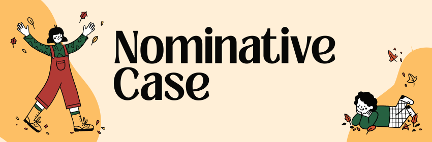 nominative case